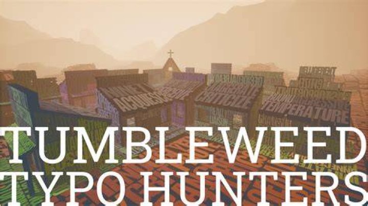 Best Core games - Tumbleweed Typo Hunters
