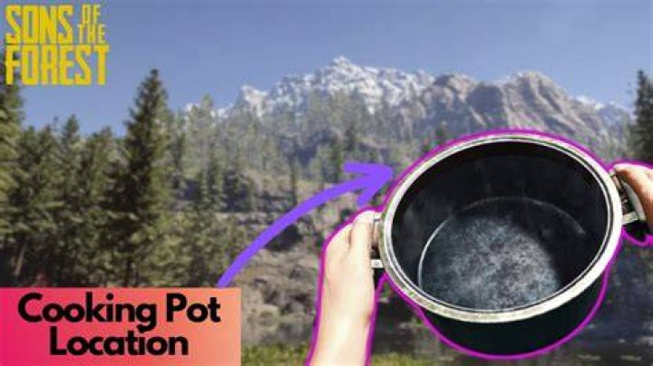 What is the Best Source of Clean Water in Sons of the Forest? Dirty Water, Explained Cooking-Pot-Sons-of-the-Forest
