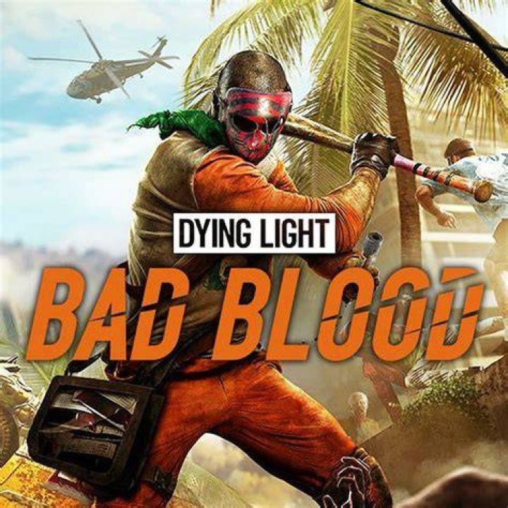 Dying Light Bad Blood No Updates Early Access