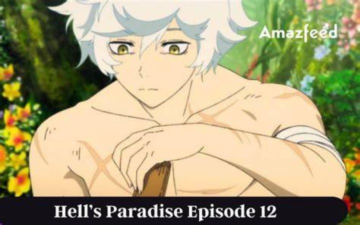 Hell's Paradise Episode 12 Release Date, Time, and Episode 11 Spoilers Hells-Paradise-Episode-12-Release-Episode-11-Spoilers
