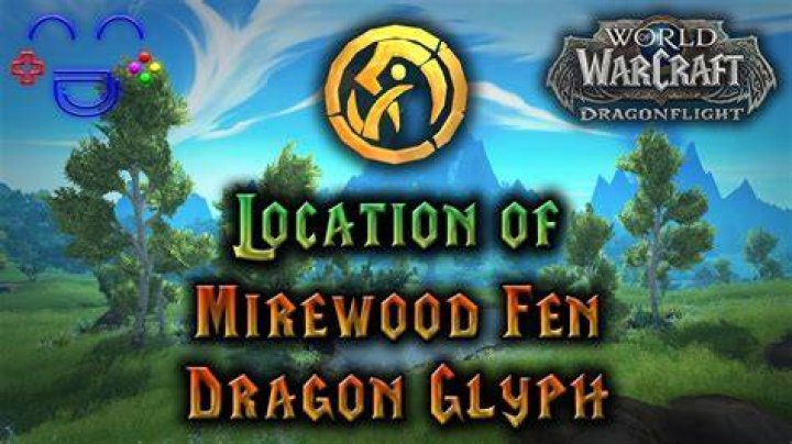 All Dragon Glyph Locations in World of Warcraft: Dragonflight Mirewood-Fen-Dragon-Glyph