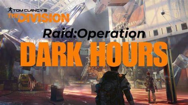 The Division 2 Dark Hours Raid Release Time